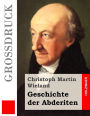 Geschichte der Abderiten (Großdruck)