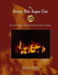 Title: 'The Beverly Hills Supper Club: The Untold Story of Ky's Worst Tragedy, Author: David Brock