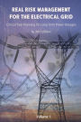 Real Risk Management For the Electrical Grid: Competent Risk Management Based on Authoritative Threat Assessments