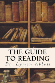 Title: The Guide to Reading, Author: Asa Don Dickenson