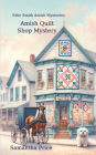 Amish Quilt Shop Mystery