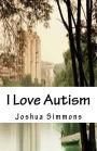 I Love Autism