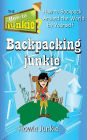 Backpacking Junkie: How to Backpack Around the World by Yourself