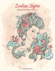 Title: Zodiac Signs Coloring Book for Grown-Ups 1 & 2, Author: Nick Snels