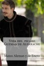Vida del picaro Guzman de Alfarache