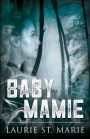 Baby Mamie