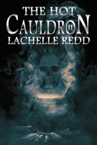 Title: The Hot Cauldron II, Author: Rebecca Poole