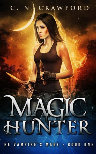 Magic Hunter (Vampire's Mage Series #1)