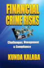 Financial Crime Risks Challenges Management & Compliance: The African Perspective