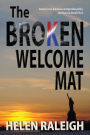 The Broken Welcome Mat: America's un-American immigration policy, and how we should fix it.