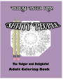 Release Anger from Shitty People: The Vulgar and Delightful Adult Coloring Book