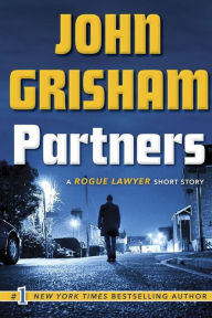 Partners: A Rogue Lawyer Short Story
