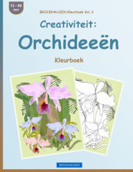 Title: BROCKHAUSEN Kleurboek Vol. 2 - Creativiteit: Orchideeën: Kleurboek, Author: Dortje Golldack