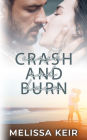 Crash and Burn
