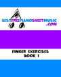 BestFreePianoSheetMusic.com - Finger Exercises: Book 1