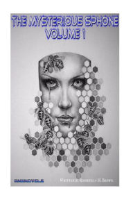 Title: The Mysterious sPhone: Volume 1, Author: Roosevelt H Brown