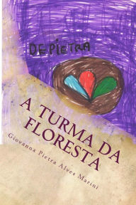 Title: A Turma da Floresta, Author: Giovanna Pietra Alves Marini
