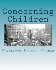 Title: Concerning Children, Author: Charlotte Perkins Gilman