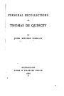Personal Recollections of Thomas De Quincey