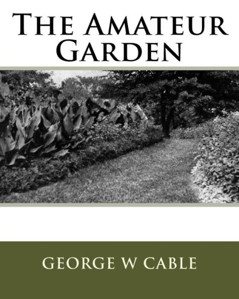 The Amateur Garden