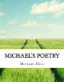 Michael's Poetry: poems from the heart