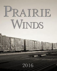 Title: Prairie Winds 2016, Author: Rachel Parsons