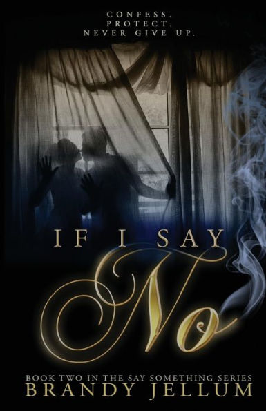 If I Say No