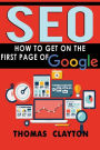 Seo: How to Get On the First Page of Google