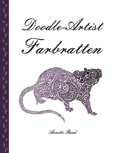 Doodle-Artist - Farbratten: Ein Ausmalbuch fï¿½r Erwachsene
