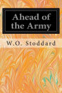 Ahead of the Army