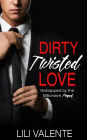 Dirty Twisted Love: Kidnapped by the Billionaire 0.5