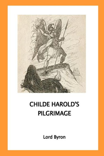 Childe Harold's Pilgrimage By Lord Byron, Paperback | Barnes & Noble®