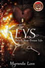 The Keys: Unlock Your Dream Life