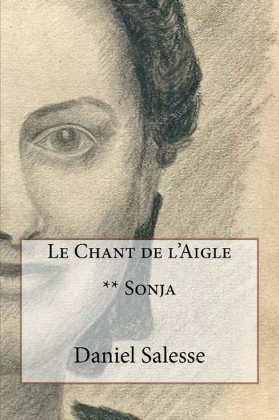Le Chant de l'Aigle: ** Sonja