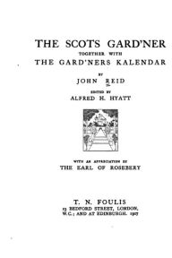 The Scots Gard'ner Together with The Gard'ners Kalendar
