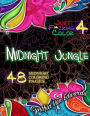 Just F*cking Color 4: Midnight in the Jungle: The Adult Coloring Book MIDNIGHT Wireframe SPECIAL Edition (Adult Coloring Books, Coloring Books, Release Your Anger, Stress Release)