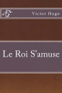 Le Roi S'amuse