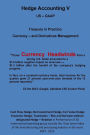 Currency Headwinds - Hedge Accounting V: Treasury in Practice: