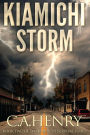 Kiamichi Storm: Book Two of the Kiamichi Survival Series
