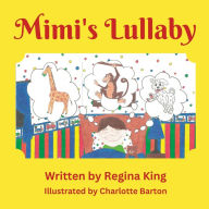 Title: Mimi's Lullaby, Author: Charlotte Barton