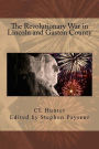 The Revolutionary War in Lincoln and Gaston County