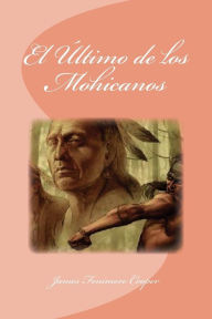 Title: El Último de los Mohicanos, Author: James Fenimore Cooper