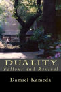 Duality: Fallout and Revival