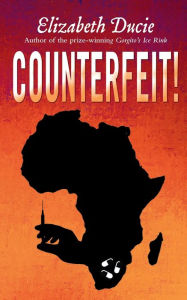 Title: Counterfeit!, Author: elizabeth Ducie