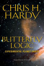 Butterfly Logic: Experimental Planet Earth