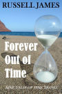 Forever Out of Time: Nine Tales of Time Travel