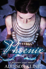 Title: Phoenix, Author: Addison Kline