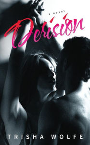 Derision: A Novel