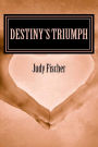 Destiny's Triumph