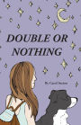 Double or Nothing
